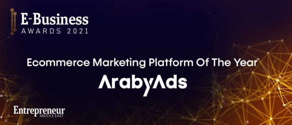 ArabyAds wins “The Ecommerce Marketing Platform of the Year 2021” from Entrepreneur Middle East.
