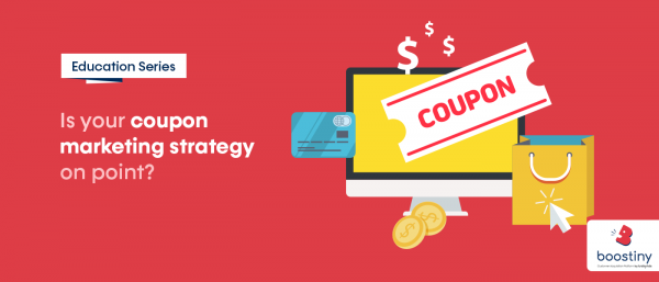 Is your coupon marketing strategy on point?