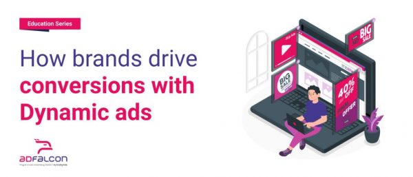 How brands drive conversions with Dynamic ads