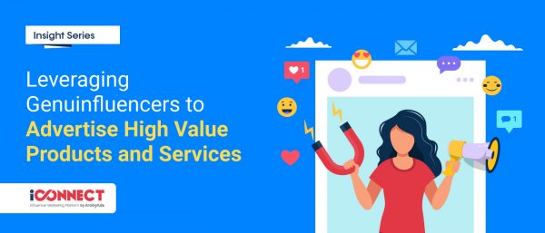 Leveraging Genuinfluencers to Advertise High-Value Products and Services