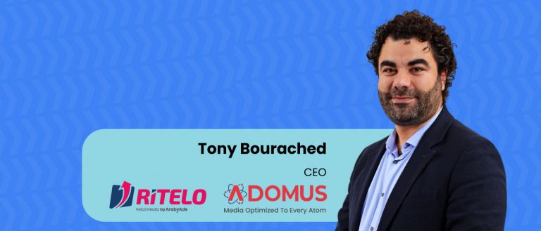 ArabyAds appoints Tony Bourached as CEO of its retail marketing platform Ritelo and media optimization platform Adomus