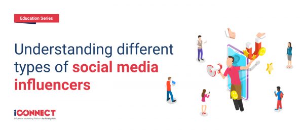 Understanding different types of social media influencers