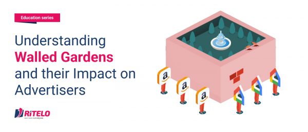Understanding walled gardens and their impact on advertisers